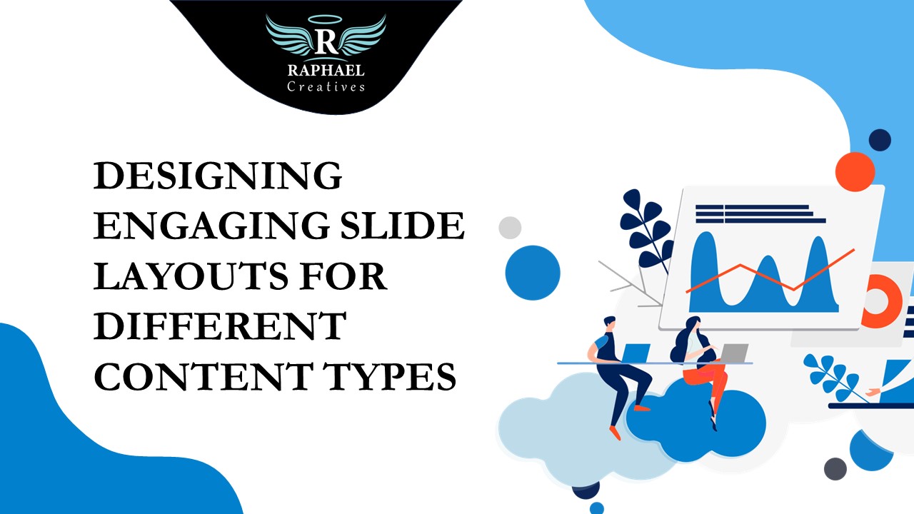 Designing Engaging Slide Layouts for Different Content Types